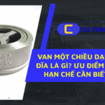 Van một chiều dạng đĩa là gì? Ưu điểm và hạn chế cần biết khi lắp đặt trong hệ thống đường ống